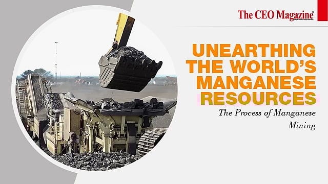 Unearthing the World's Manganese Resources The Process of Manganese Mining