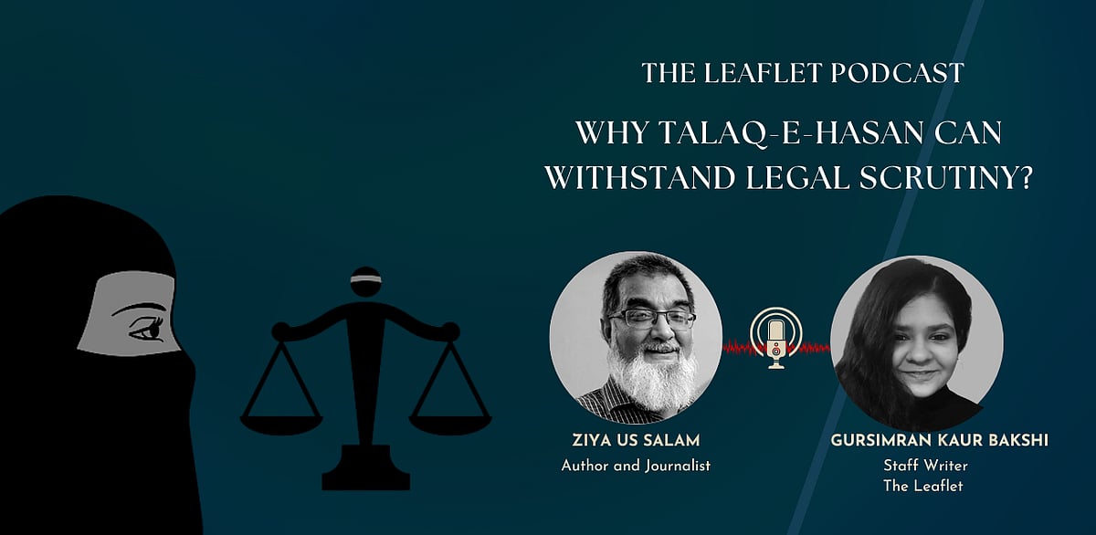 Why Talaq-E-Hasan can withstand legal scrutiny?