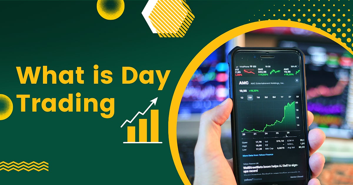 What is Day Trading Basics and Strategies