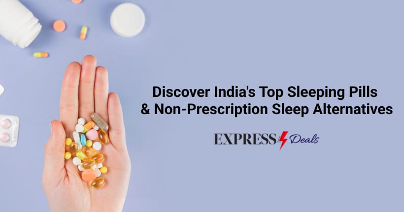 Top 10 Best Sleeping Pill Alternatives In India 2024 top-10-best-sleeping-pill-alternatives-in-india-2024