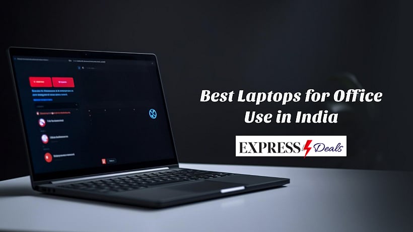 10 Best Laptops for Office Use in India 2024 Top Picks