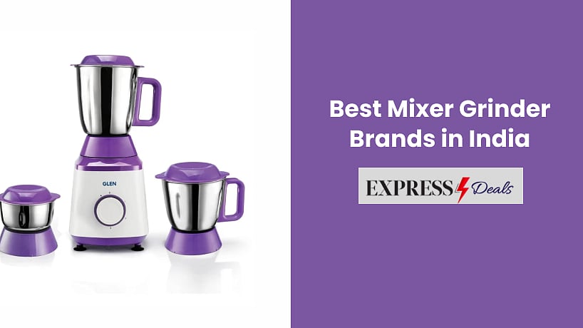 10 Best Mixer Grinder Brands in India 2024 Buyer's Guide