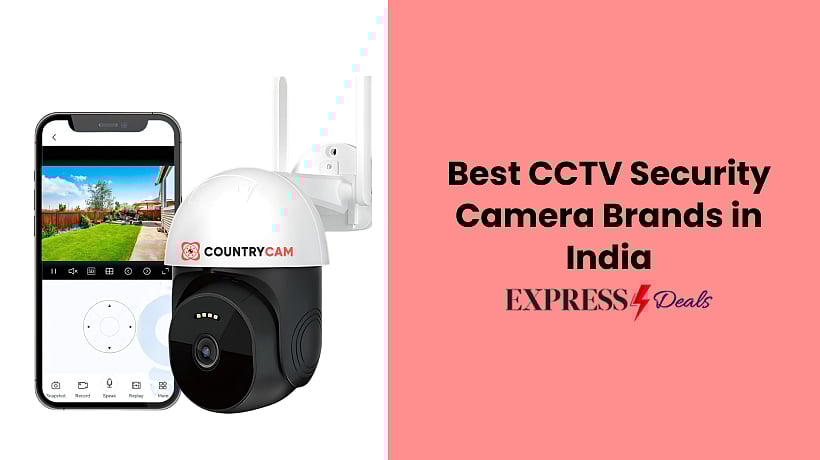 Best CCTV Security Camera Brands in India