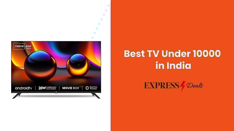 Best TV Under 10000 in India Budget Friendly