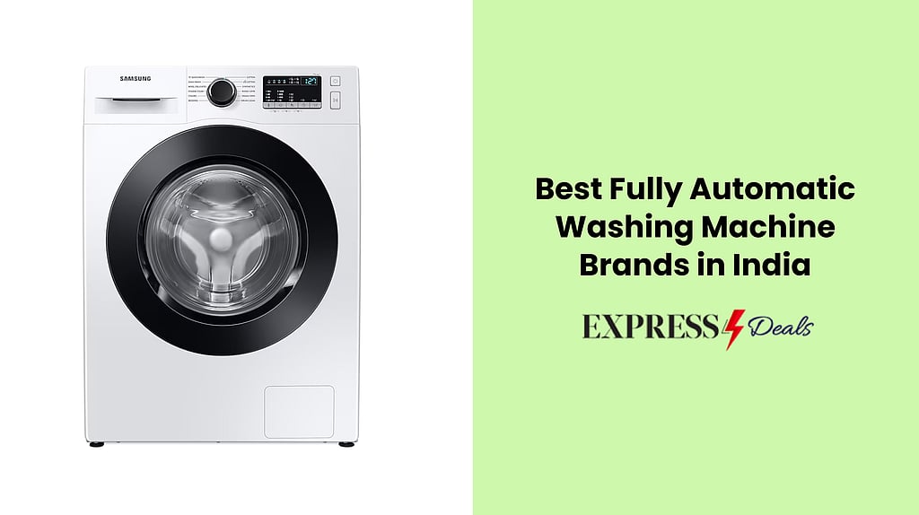 Best Fully Automatic Washing Machine Brands in India