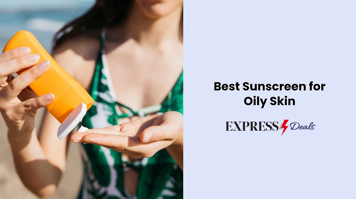 10 Best Sunscreens for Oily Skin 2024