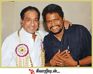 “சிவாஜியே பாராட்டிய நடிகன் நான்!”