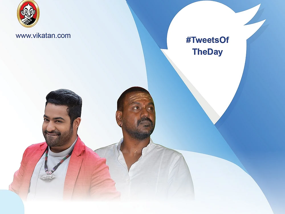 'டைகர்' ஜூனியர் என்.டி.ஆர் ; வருத்தத்தில் ராகவா லாரன்ஸ்! #TweetsOfTheDay