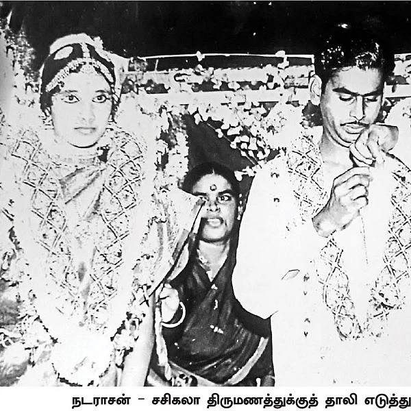 சசிகலா ஜாதகம் - 43 - நடராசன் திருமணத்தை நடத்திய கருணாநிதி!