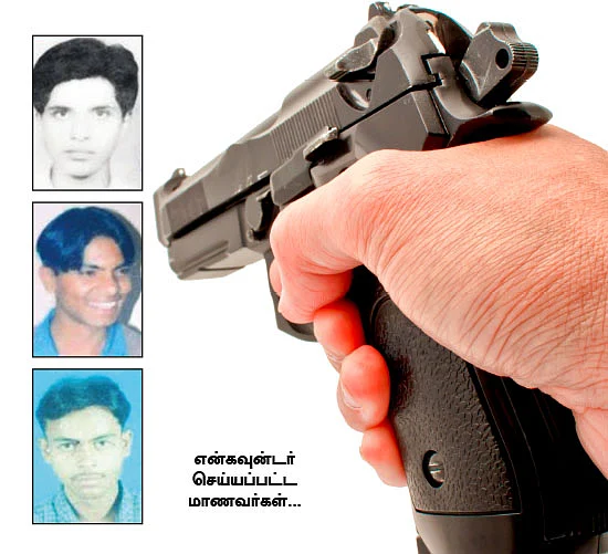 என்கவுன்டர்கள் ஜாக்கிரதை!
