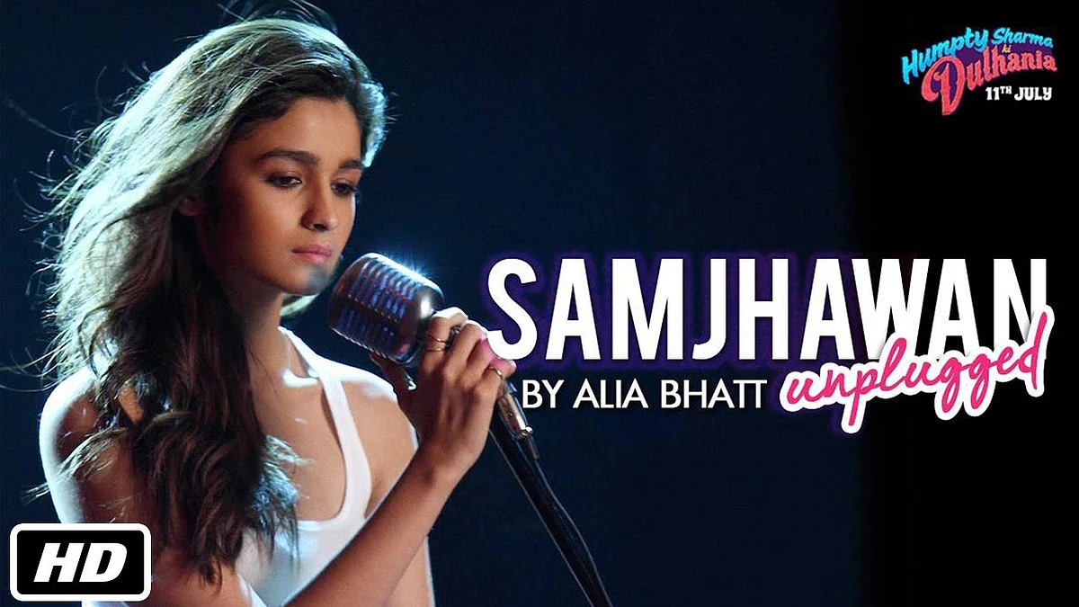 Samjhawan - Humpty Sharma Ki Dulhania -Video Song / Singer: Alia Bhatt