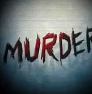 MURDER
