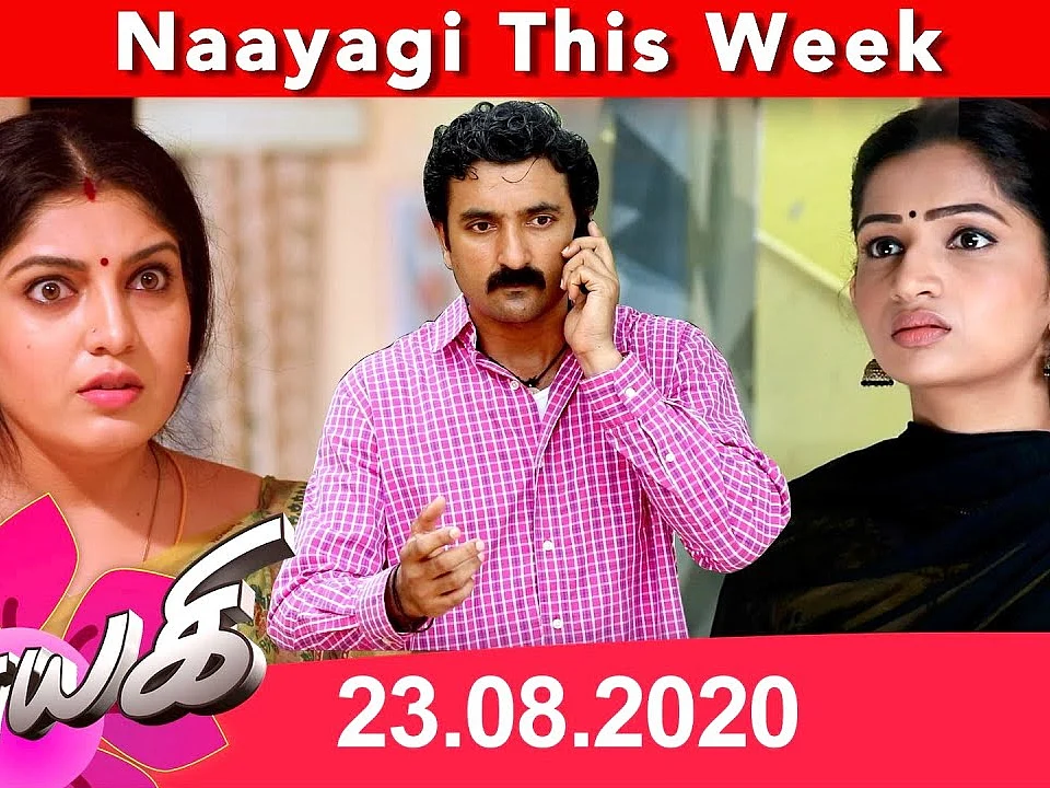Naayagi Weekly Recap