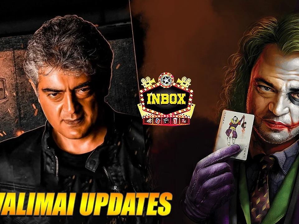 BREAKING: Ajith's Valimai Shooting Update & Ajith Joker Connect | Vinoth | inbox