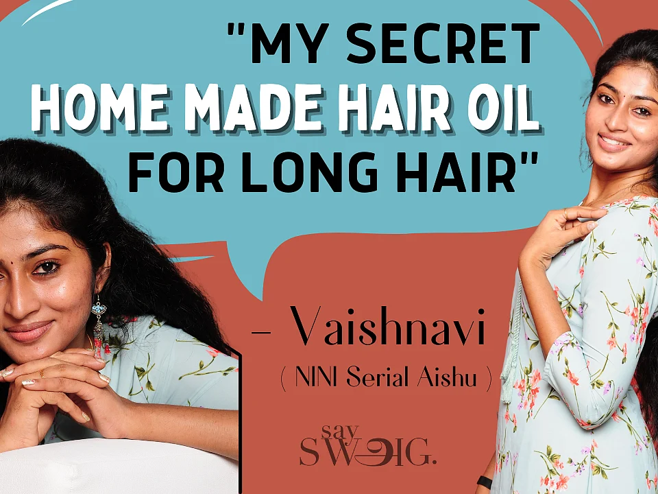 Actress Vaishnavi's Complete Hair Care Secrets Revealed | Homemade Hair Oil & Mask | Nini Serial