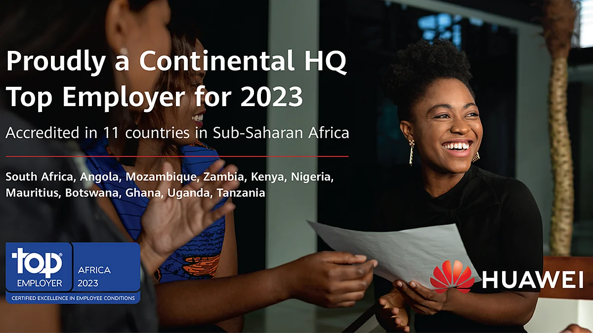 11 Huawei Sub-Saharan Africa offices named as top employers in global ranking