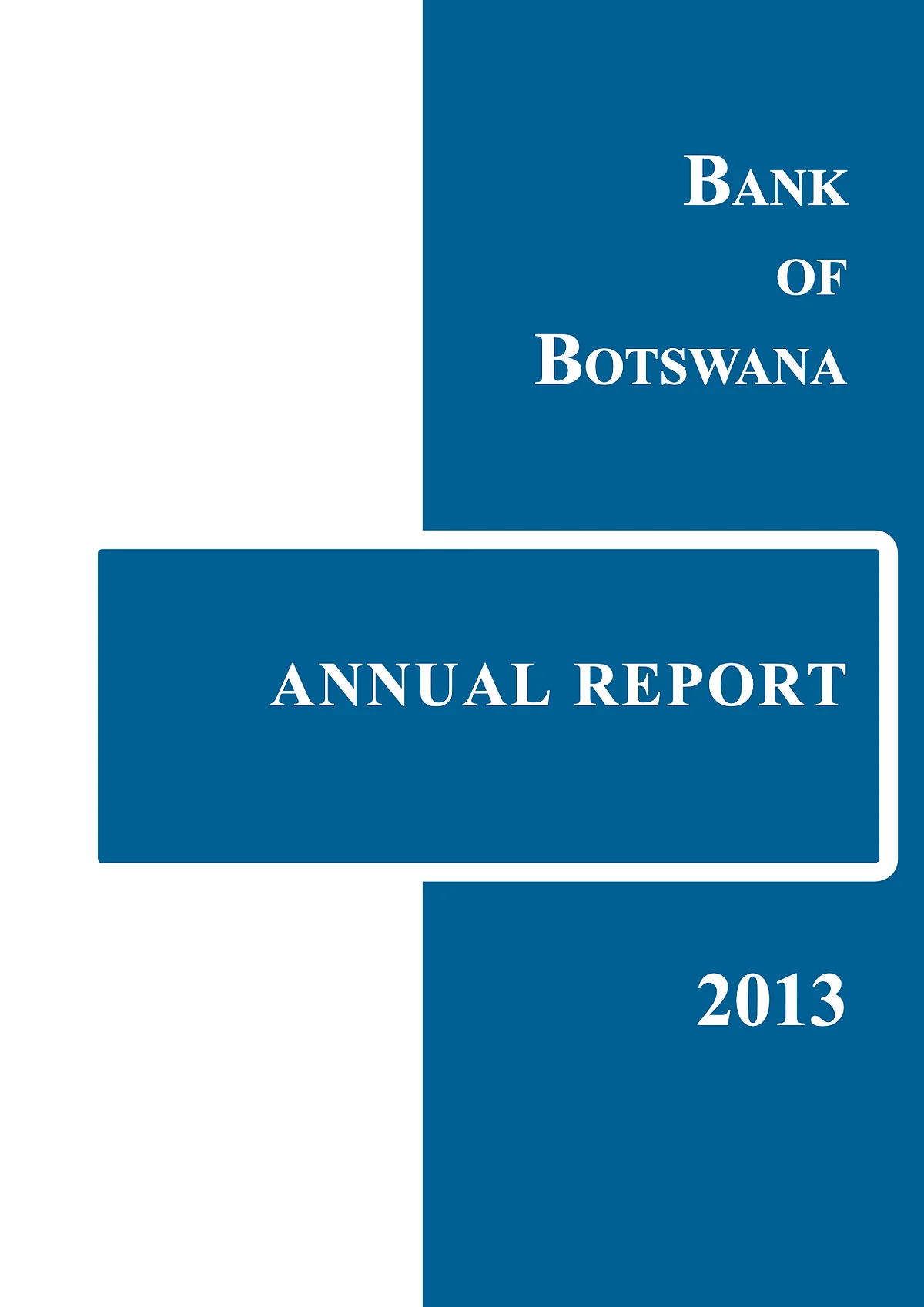 Bank of Botswana Annual Report 2013