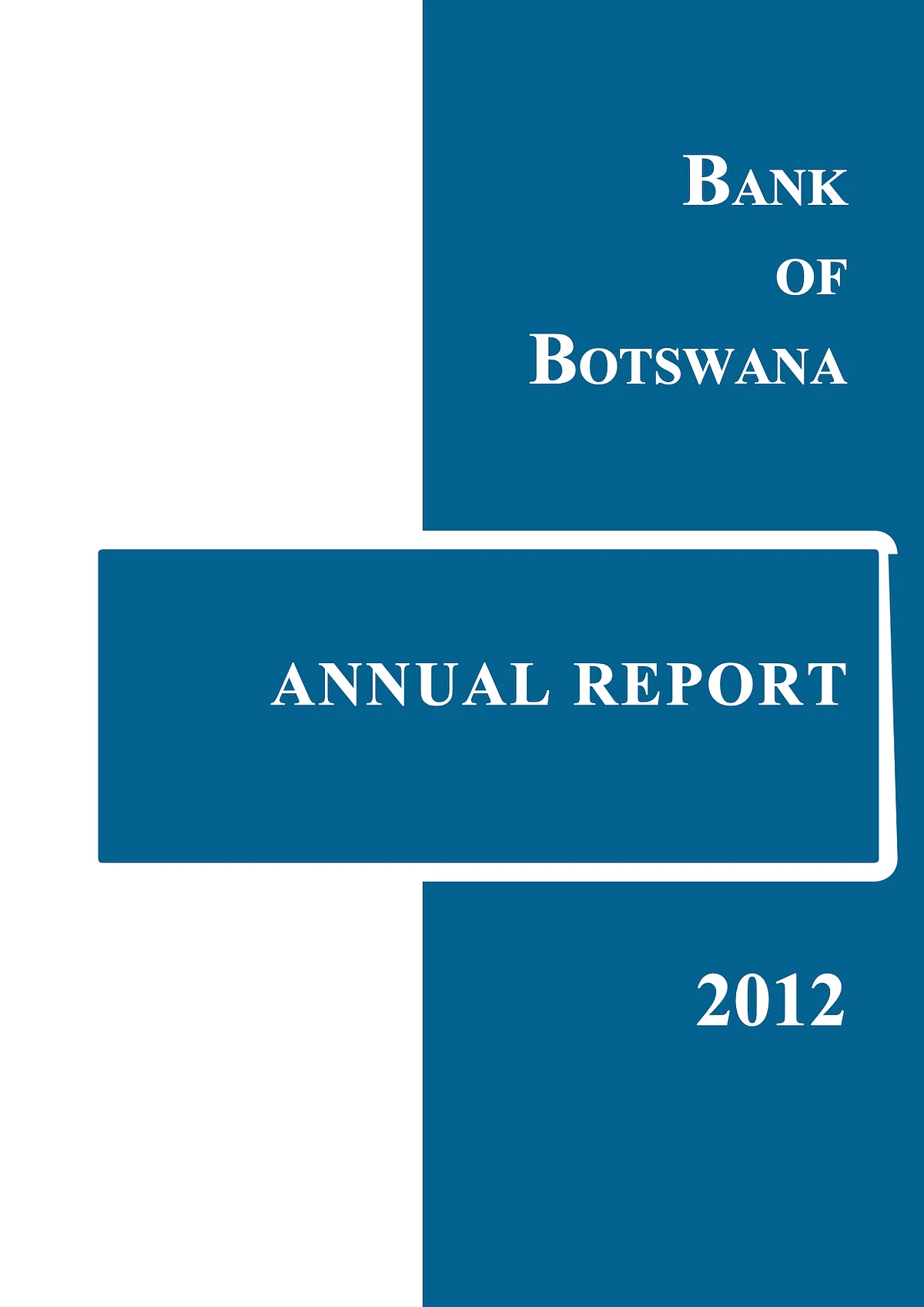 Bank of Botswana Annual Report 2012